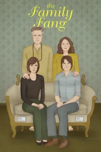 The Family Fang izle